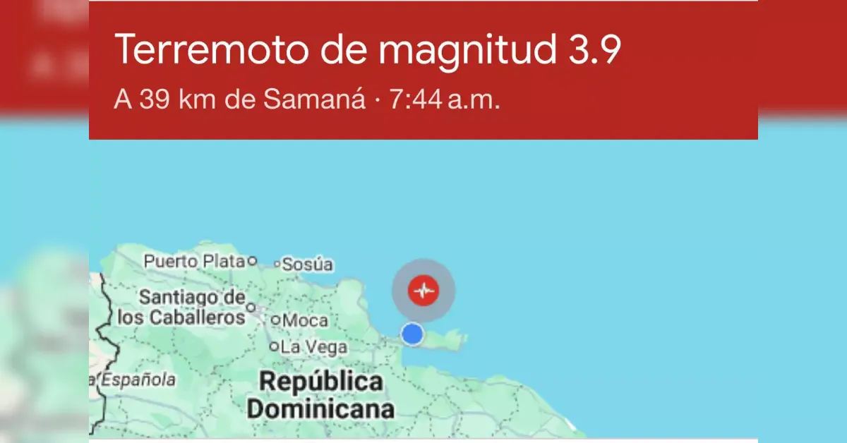 Map of the Dominican Republic area with a red earthquake alert banner reading 'Terremoto de magnitud 3.9' and note 'A 39 km de Samaná · 7:44 a.m.' indicating an earthquake near Samana at 7:44 a.m.