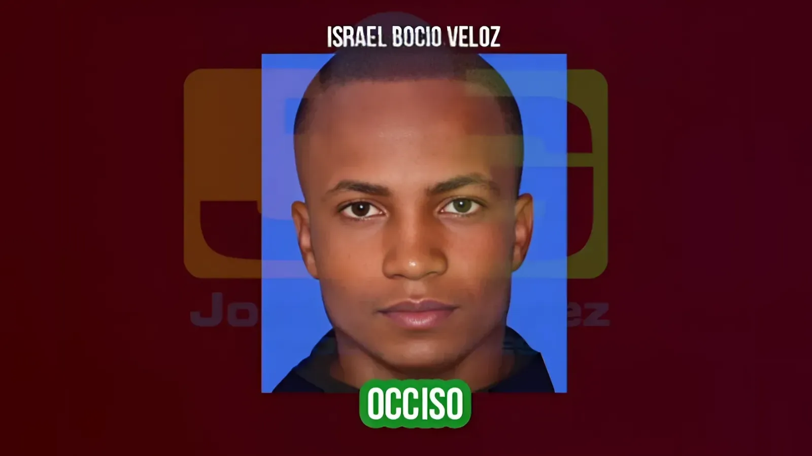Portrait of a young man against a blue backdrop with overlapping translucent color blocks; green 'OCCISO' badge at bottom, name 'Israel Bocio Veloz' at top, indicating a news thumbnail about a person who was killed.