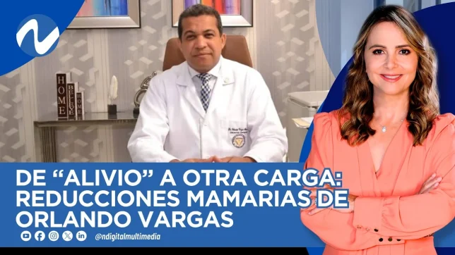 Nuevas pacientes señalan al cirujano Orlando Vargas Almonte
